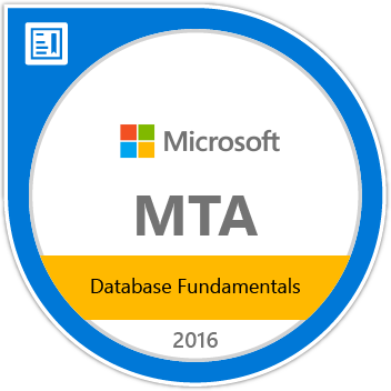 MTA: Database Fundamentals - Certified 2016